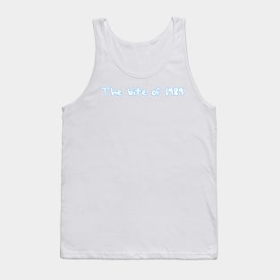 The Bite of 1989! Tank Top